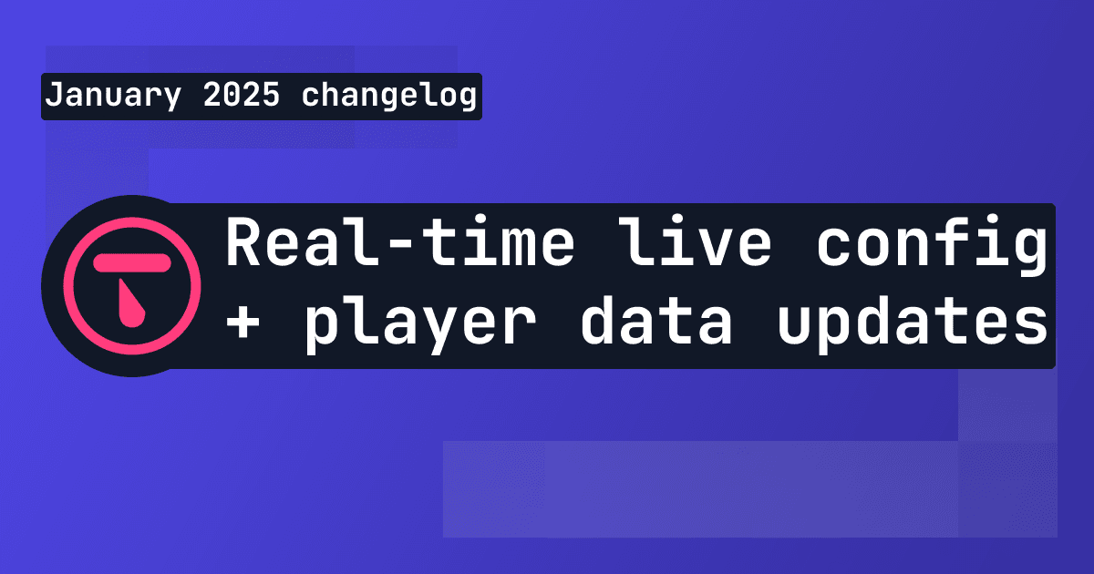 Changelog: real-time live config and updating player data