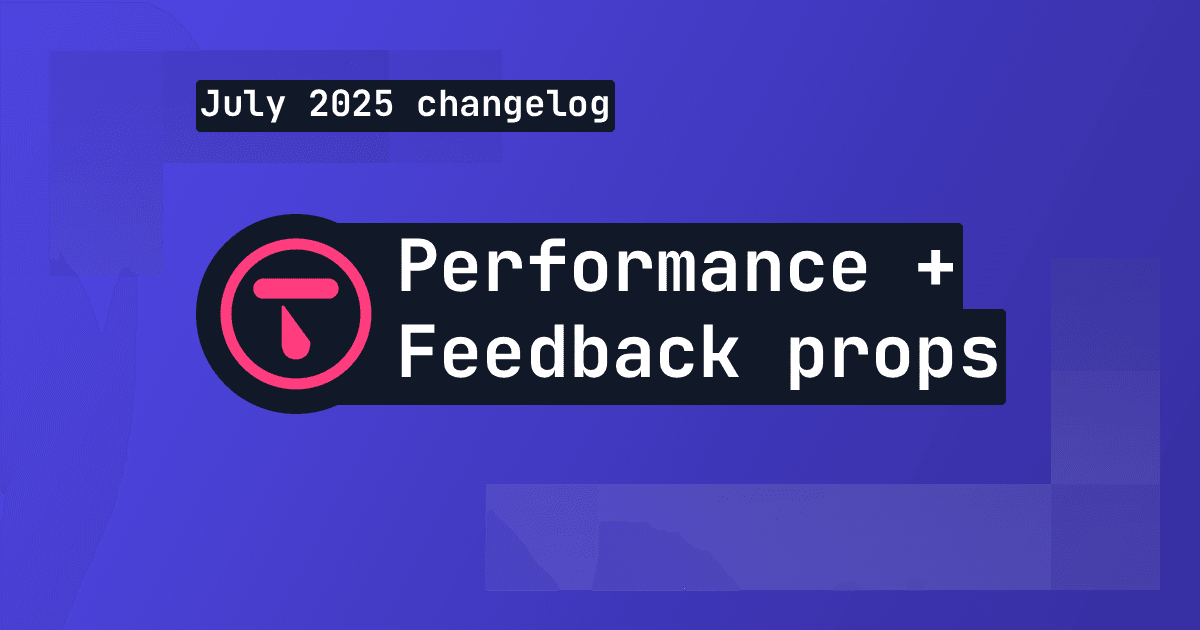 Changelog: Performance, feedback props and purge settings