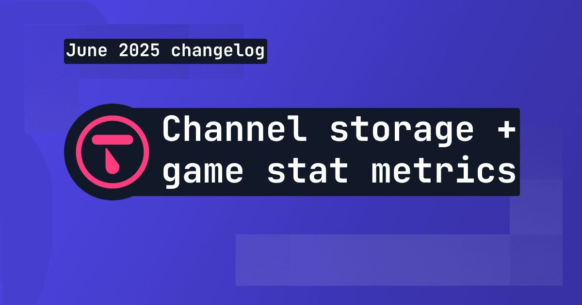 Changelog: channel storage, analytics updates and self-hosted improvements