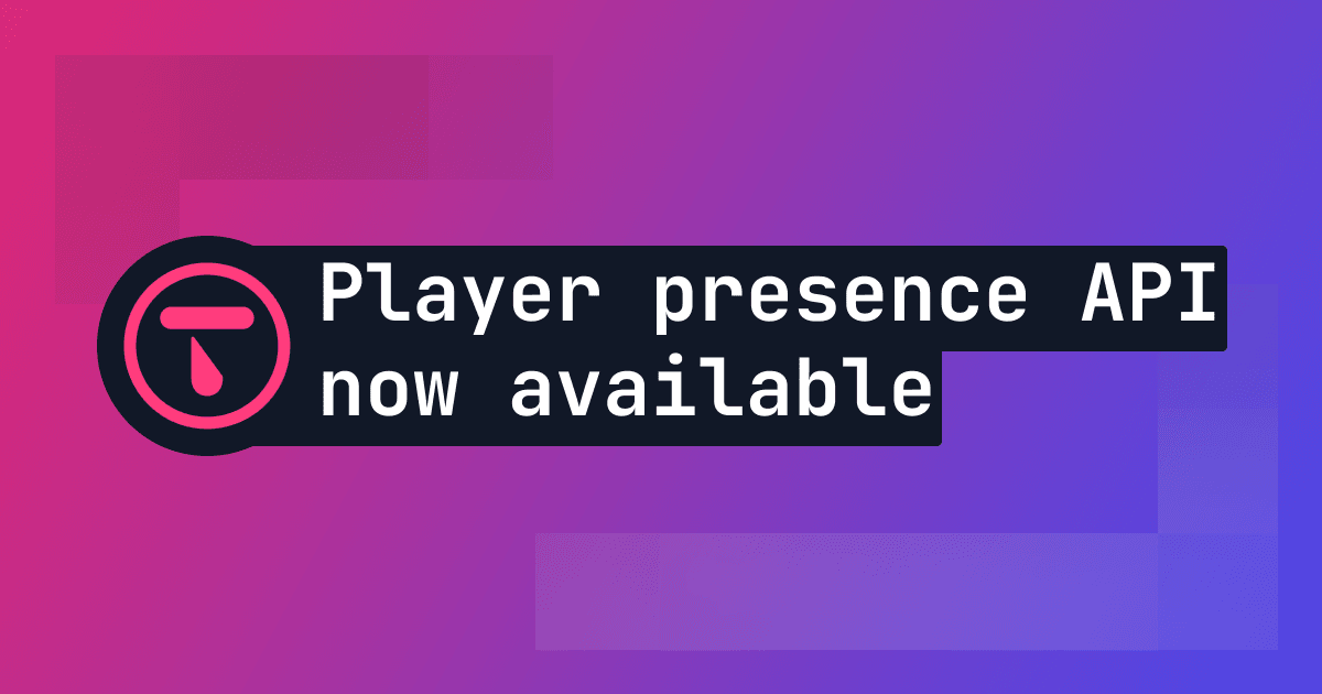The new Talo Presence API: real-time session metrics