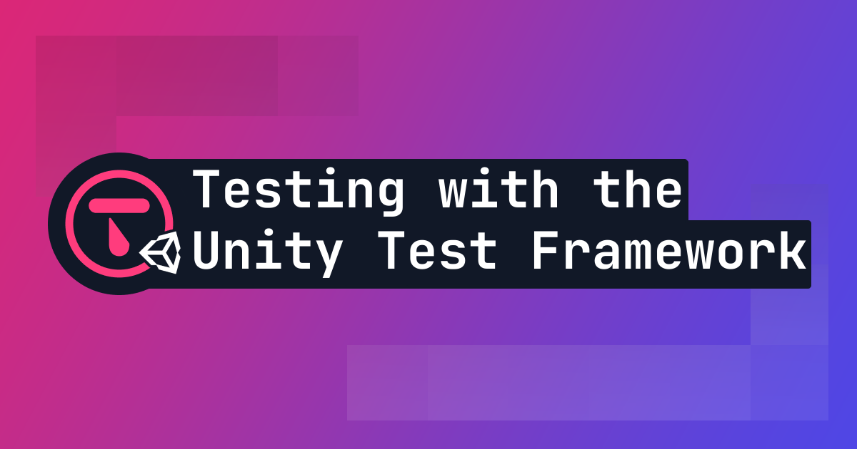 Testing your game code with the Unity Test Framework